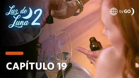 Luz De Luna 2 Eusebio Prepara Una Cena Romántica Capítulo 19 Youtube