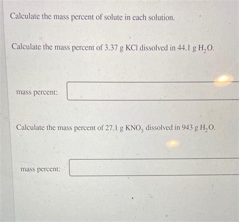 Solved Calculate The Mass Percent Of Solute In Each