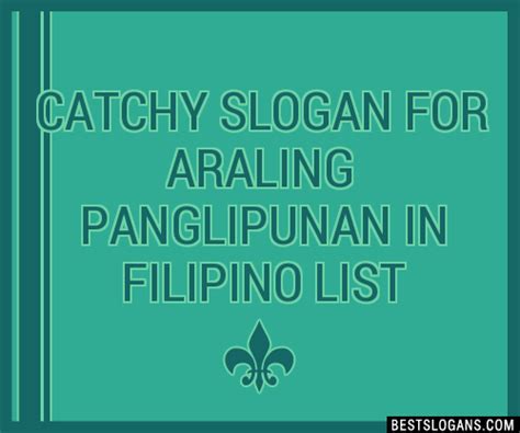 100+ Catchy For Araling Panglipunan In Filipino Slogans 2024 ...