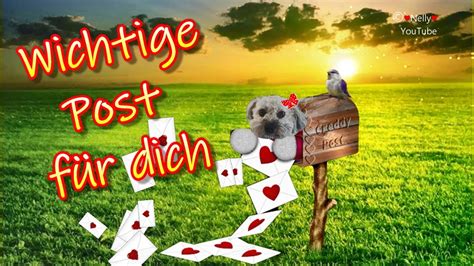 Wichtige Post F R Dich Liebe Gr E Von Mir Youtube