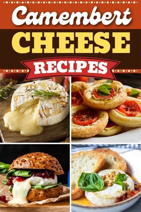 15 Camembert Cheese Recipes From Baked to Deep-Fried - Insanely Good