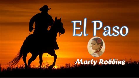 El Paso W Lyrics Story By Marty Robins 1959 YouTube