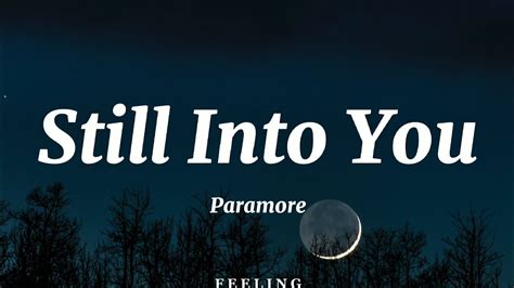 Paramore Still Into You Lyrics Youtube