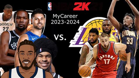 Brooklyn Nets Vs Los Angeles Lakers NBA2K21 MyCareer 2023 2024 YouTube