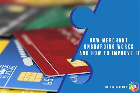 How Merchant Onboarding Works And How To Improve It Onboarding