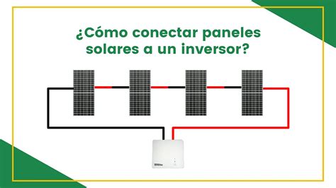 Cómo conectar paneles solares a un inversor