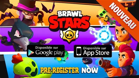 Brawl Stars Enfin Disponible Sortie Mondiale Du Nouveau Jeu De