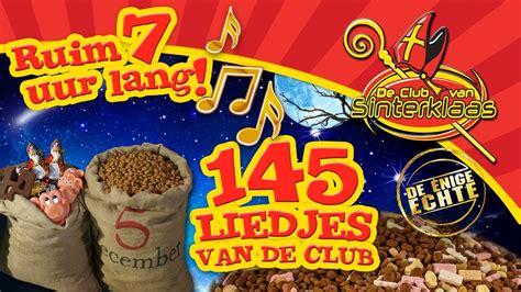 SINTERKLAASLIEDJES ULTRA LANGE COMPILATIE MIX 1999 2016 De Club Van