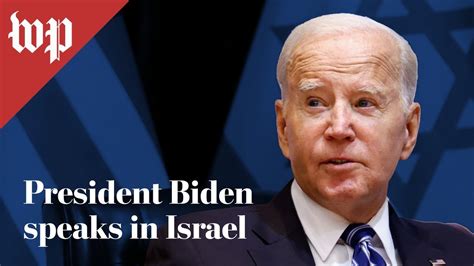 Biden Speaks In Israel Full Live Stream Youtube