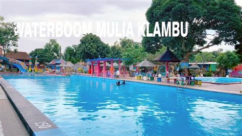 Waterboom Mulia Klambu Wonderful Indonesia Youtube