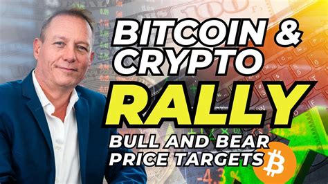 Bitcoin Crypto Rally Bull And Bear Price Targets Weekly Crypto