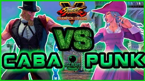 SFV CE Caba G Vs Punk Rose Battle Lounge Street Fighter 5