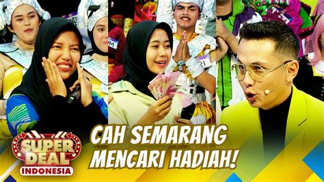 Cah Semarang Siap Borong Hadiah Dari Pak Andhika Super Deal Indonesia