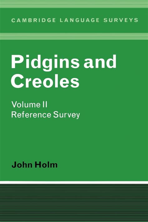 Pidgins & Creoles: Pidgins and Creoles Volume II: Reference Survey (Paperback) - Walmart.com ...