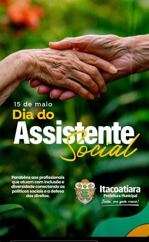 15 De Maio Dia Do Assistente Social Canal Itacoatiara