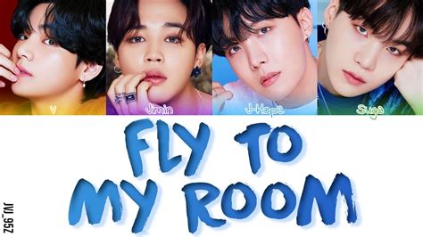 BTS 방탄소년단 Fly To My Room 내 방을 여행하는 법 Colour Coded Lyrics Han Rom