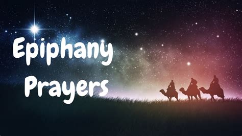 Prayers For Epiphany Youtube