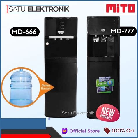 MITO MD666 Dispenser Galon Bawah 3in1 Hot Normal Cool MD 777 3 Kran