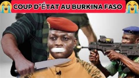 Nouveau Coup D Tat Au Capitain Ibrahim Traor Au Burkina Faso Ce Matin