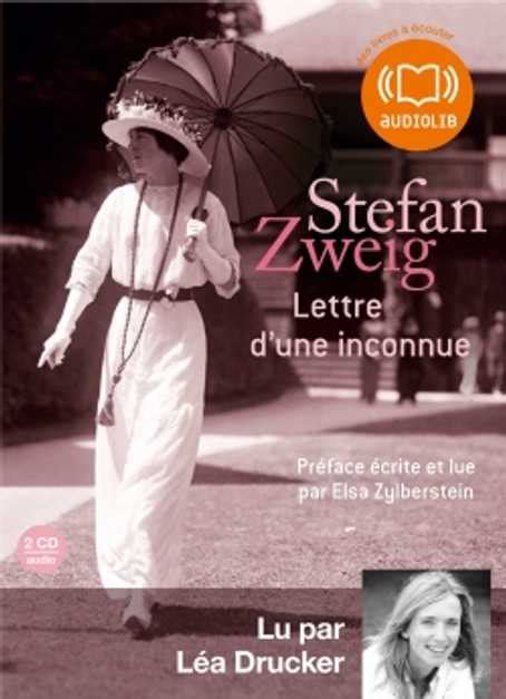 Lettre Dune Inconnue De Stefan Zweig Audiolib