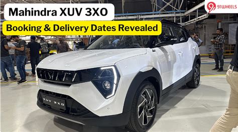 Mahindra XUV 3XO Delivery Date Unveiled Heres All You Need To Know