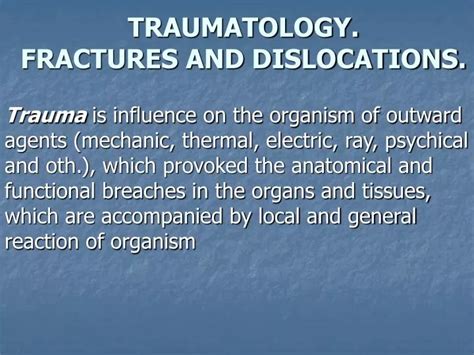 Ppt Traumatology Fractures And Dislocations Powerpoint Presentation