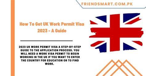 How To Get Uk Work Permit Visa 2023 A Guide