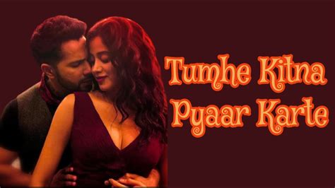 Tumhe Kitna Pyaar Karte Music Video From Bawaal By Mithoon