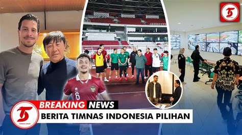 TIMNAS MAKIN SIAP TEMPUR Maestro Lini Tengah Timnas Komplit ET Beri