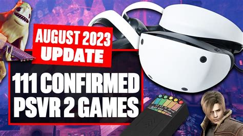 111 Confirmed Psvr 2 Games In Development Now New Psvr 2 Releases And