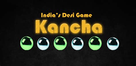 Kancha - India's Desi Game APK Download For Free