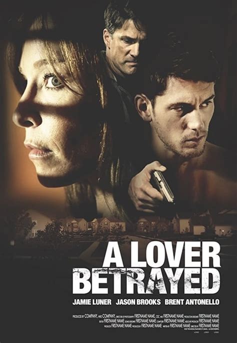 A Lover Betrayed 2017 Posters — The Movie Database Tmdb