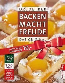 Backen Macht Freude Jubil Umsausgabe Von Dr Oetker Buch Zustand