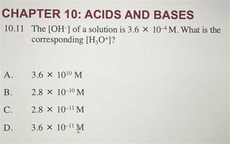 [answered] Chapter 10 Acids And Bases 10 11 The Oh Of A Solution Is 3 6 Kunduz