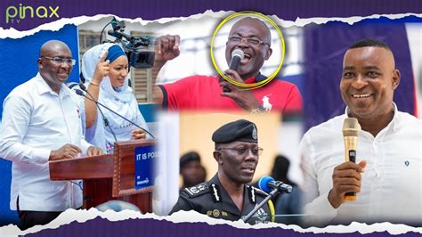 Breaking Arrest Of Ken Agyapong Initiated By Wontumi And Bawumia IGP