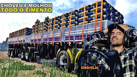 A CHUVA CAIU E MOLHOU TODO O CIMENTO Vida De Caminhoneiro 164 Euro