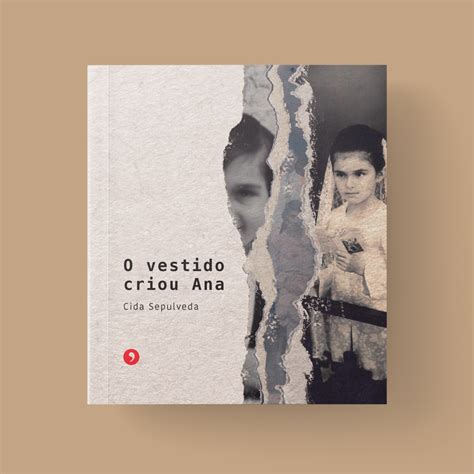 O Vestido Criou Ana De Cida Sepulveda Editacuja