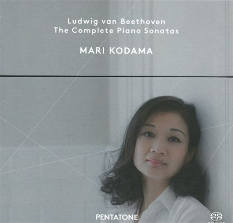 Beethoven Complete Piano Sonatas Mari Kodama The WholeNote