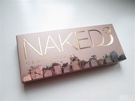 Urban Decay Naked 3 Palette Swatches Review XO Noelle