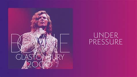 David Bowie Under Pressure Live At Glastonbury 2000 Official Audio