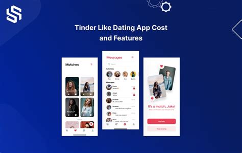 Dating Apps Development Costs With Features Like Tinder App Syndell