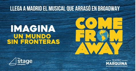 Come From Away Teatro Marquina Madrid Nota De Prensa Grupo Marquina