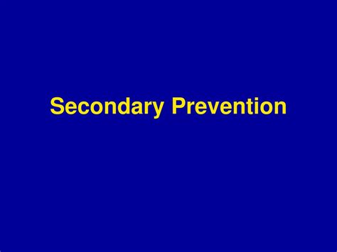 Secondary Prevention Ppt Download