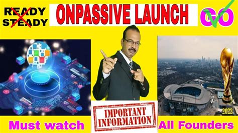 Onpassive Onpassive Today S Update Onpassive Launch Today With