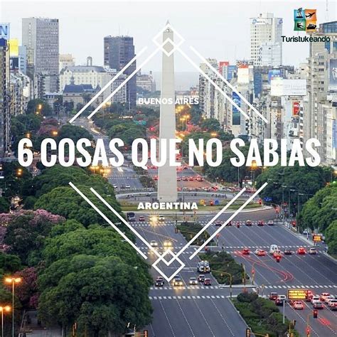 Cosas Que No Sabias De Buenos Aires La Avenida De Julio Es La