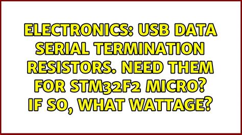 USB Data Serial Termination Resistors Need Them For STM32F2 Micro If