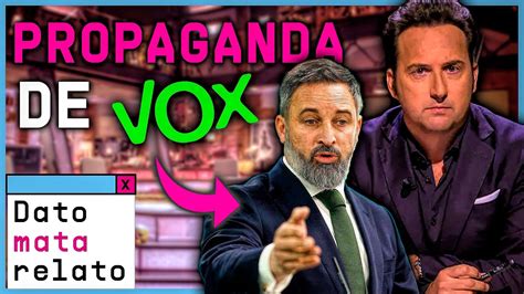 VOX se INFILTRA en la TV ESPAÑOLA Así te CUELAN su PROPAGANDA DATO