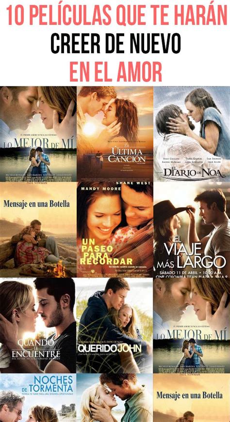 10 películas que te harán creer de nuevo en el amor Estás harta del