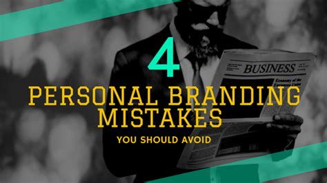 4 Personal Branding Mistakes You Should Avoid (And How to Do It ...