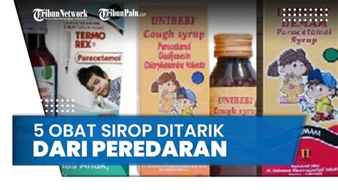 BPOM Menarik 5 Obat Sirop Dari Peredaran Karena Mengandung Cemaran DEG